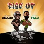 2baba x Falz x Rise Up