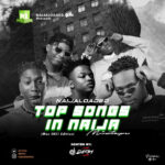 Top Songs in Naija Mixtape